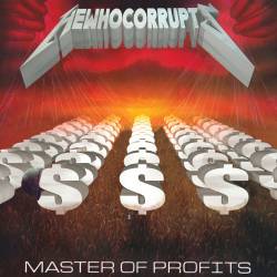 Hewhocorrupts : Master of Profits